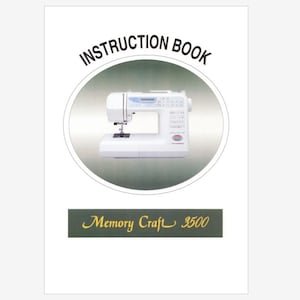 Janome Memory Craft 3500 - MC3500 Operation Instruction Manual PDF Instant Download