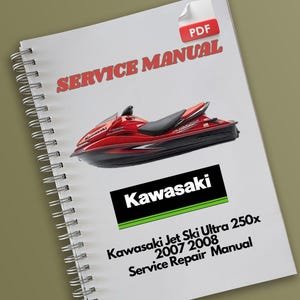 Kawasaki Jet Ski Ultra 250x 2007 2008 Service Repair Manual