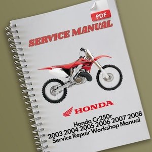 Honda Cr250r 2003 2004 2005 2006 2007 2008 Service Repair Workshop Manual