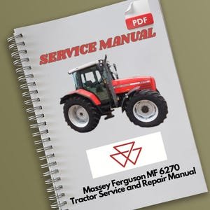 Massey Ferguson MF 6270 Tractor Service and Repair Manual