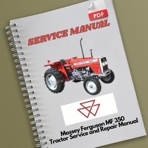 Massey Ferguson MF 350 Tractor Service and Repair Manual