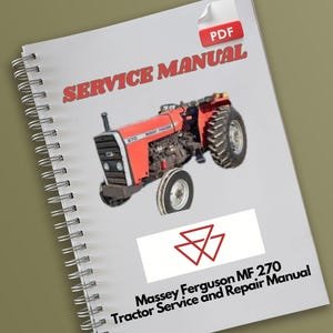 Massey Ferguson MF 270 Tractor Service and Repair Manual