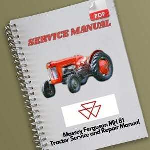 Massey Ferguson MH 81 Tractor Service and Repair Manual