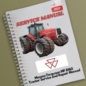 Massey Ferguson MF 8160 Tractor Service and Repair Manual