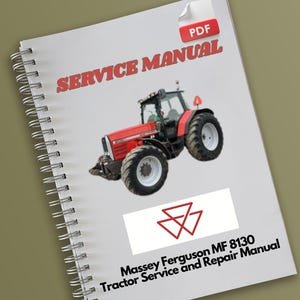 Massey Ferguson MF 8130 Tractor Service and Repair Manual