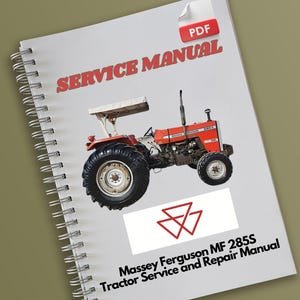 Massey Ferguson MF 285S Tractor Service and Repair Manual