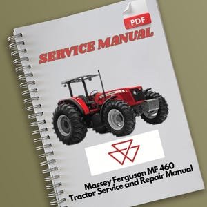 Massey Ferguson MF 460 Tractor Service and Repair Manual