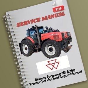 Massey Ferguson MF8250  Tractor Service and Repair Manual