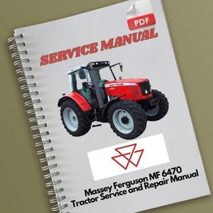 Massey Ferguson MF 6470 Tractor Service and Repair Manual