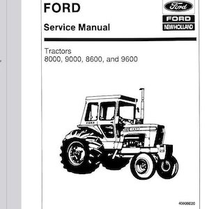 Ford 8000 9000 8600 9600 Tractors Repair Service Manual PDF Download