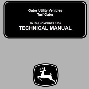 John Deere Turf Gator Utility Vehicle Technical Service Manual TM1686 PDF download