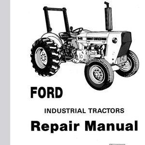 Ford 230A 340A 530A 540A 445 545 Industrial Tractors Repair Service Manual PDF Download