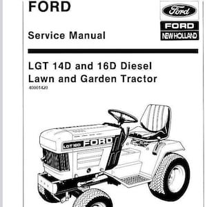 Ford LGT14D LGT16D Lawn and Garden Tractors Repair Service Manual PDF Download