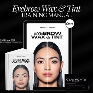Eyebrow Wax & Tint Training Manual - Editable Course Brow Waxing and Tinting Trainers and Beauty Academies,  Eyebrow Tinting Manual , Canva