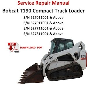 Bobcat T190 Compact Track Loader Service Manual Technical Workshop Guide PDF