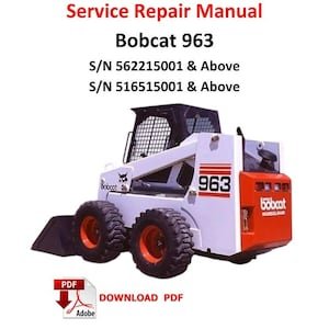 Bobcat 963 Skid Steer Loader Service Repair Manual Technical Workshop Guide PDF