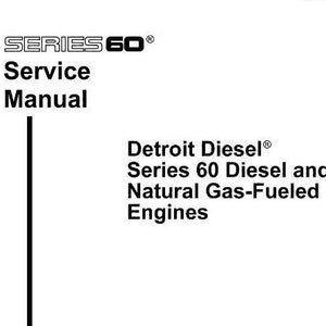 Detroit Diesel Series 60 Diesel and Gas Service Manual 6SE483 Instant Download