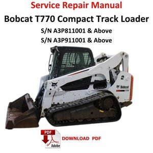 Bobcat T770  Compact Track Loader Service Repair Manual  PDF Pages  1046 A3P811001 A3P911001 6989476