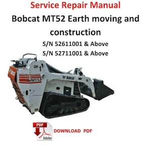 Bobcat MT52 Earth moving and construction Service Repair Manual PDF Digital Guide