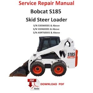 BOBCAT S185 Skid Steer Loader Service Repair Manual PDF Digital Guide 6987036