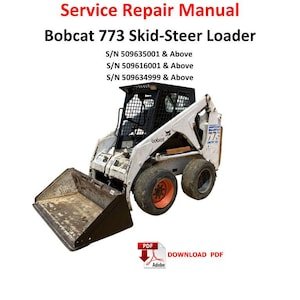 Bobcat 773 Skid Steer Loader Service Repair Manual Technical Workshop Guide PDF Download