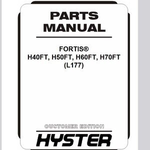Hyster H40FT H50FT H60FT H70FT L177 Fortis Forklift Parts Catalog Manual Instant Download PDF