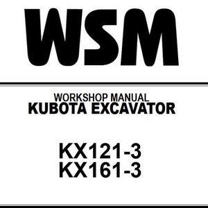 Kubota KX121-3, KX161-3 EXCAVATOR Workshop Service Repair Manual WSM Pdf Download