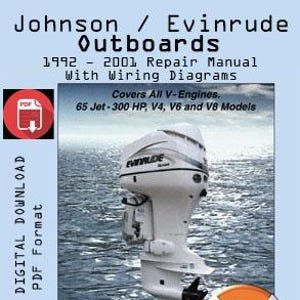 Johnson / Evinrude Outboard Marine Motor Service Repair Manual 65-300hp 1992-2001 PDF Format