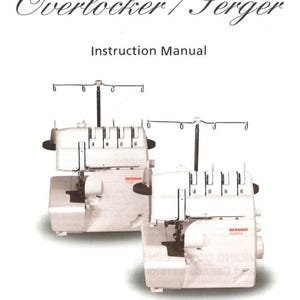 Bernina 1100D 1100DA Serger / Overlocker Sewing Machine Instruction Manual PDF Vintage User Manual Complete User Guide Instant Download