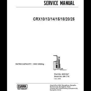 Clark Forklift CRX 10-25 Service Manual (2006) - PDF Download