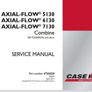 Case 5130, 6130, 7130 Combines Axial Flow Service Shop Repair Manual pdf Download
