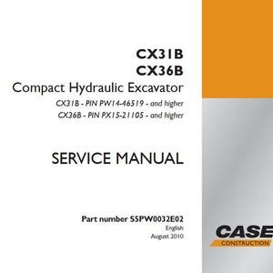 Case CX31B, CX36B Compact Excavator Service Shop Repair Manual pdf Download