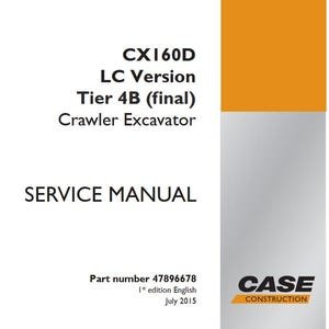 Case CX160D LC Version Tier 4B (final) Crawler Excavator Service Shop Repair Manual pdf Download