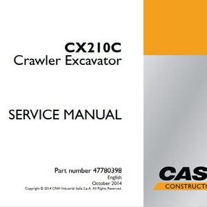 Case CX210C Crawler Excavator Service Shop Repair Manual pdf Download
