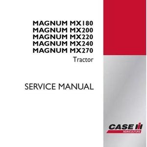 Case MX180 MX200 MX220 MX240 MX270 Magnum Tractor Shop Service Manual Repair Pdf Download