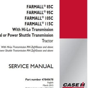 Case 85C, 95C, 105C, 115C Farmall Tractors Service Shop Repair Manual pdf Download