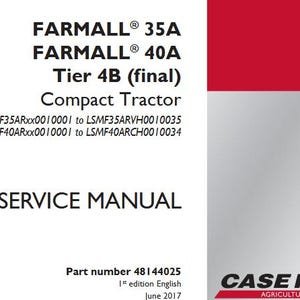 Case 35A, 40A Farmall Tier 4B Tractors Service Shop Repair Manual pdf Download