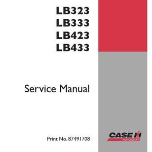 Case LB323, LB333, LB423, LB433 Square Balers Service Shop Repair Manual pdf Download