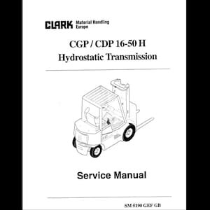 Clark_Forklift_Hydrostatic T_SM 5190 CGP-CDP Workshop Service Manual PDF download after purchase"