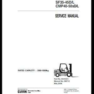 Clark Forklift SF 35-45 DL Service Manual sm 712 (pdf Download)