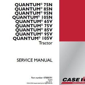 Case QUANTUM 75N, 85N, 95N, 105N, 65V, 75V, 85V, 95V, 105V Tractors Service Shop Repair Manual pdf Download