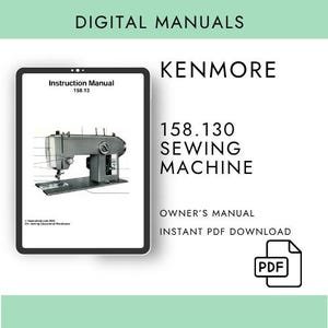 Kenmore 158.130 Sewing Machine Manual – PDF Digital Download