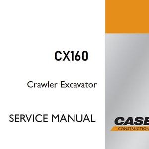 Case CX160 Crawler Excavator Service Shop Repair Manual pdf Download