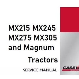 Case MX215 MX245 MX275 MX305 and Magnum Tractors Service Shop Repair Manual pdf Download