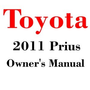 2011 Toyota Prius Maintenance and Owners Manuals pdf download after purchase