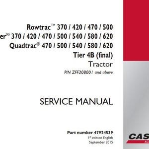 Case Rowtrac Steiger Quadtrac 370, 420, 470, 500, 540, 580, 620 Tier 4B Tractors Service Shop Repair Manual pdf Download