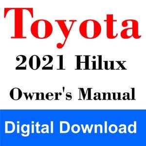 2021 Toyota Hilux Maintenance and Owners Manuals pdf download after purchase