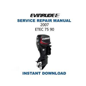 Evinrude ETEC 75 90 Service Manual | 2007-2011 Outboard Repair Guide | Instant Digital Download | PDF