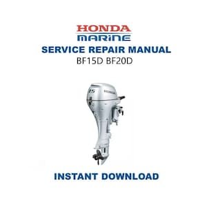 Honda BF15D BF20D Service Manual | Outboard Repair Guide | Instant Digital Download | PDF