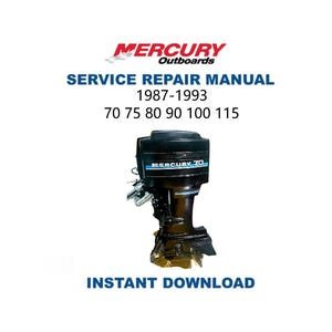 Mercury 70 75 80 90 100 115 Outboard Service Manual | 1987-1993 | Instant Digital Download | PDF
